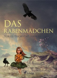 Das Rabenmädchen (eBook, ePUB) - Hauger, Torill Thorstad