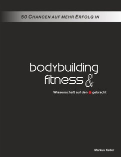 50 Chancen auf mehr Erfolg in Bodybuilding und Fitness (eBook, ePUB)