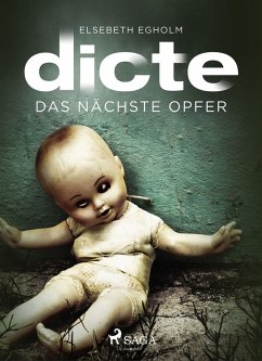 Das nachste Opfer: Ein Fall fur Dicte Svendsen (eBook, ePUB) - Elsebeth Egholm, Egholm