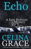 Echo (The Kate Redman Mysteries, #6) (eBook, ePUB)