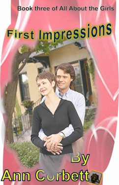 First Impressions (All About the Girls, #3) (eBook, ePUB) - Corbett, Ann