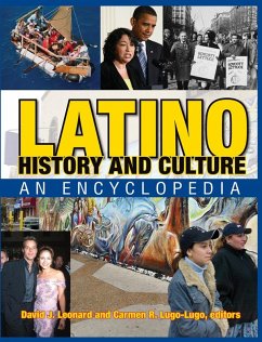 Latino History and Culture (eBook, PDF) - Leonard, David J.; Lugo-Lugo, Carmen R.