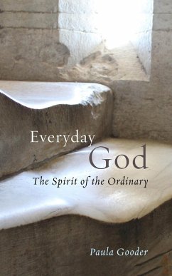 Everyday God (eBook, ePUB) - Gooder, Paula