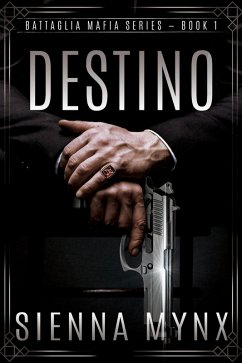 Cover Destino (Battaglia Mafia Series, #1) (eBook, ePUB)