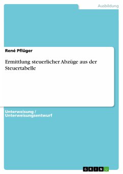 Ermittlung steuerlicher Abzüge aus der Steuertabelle (eBook, PDF) - Pflüger, René