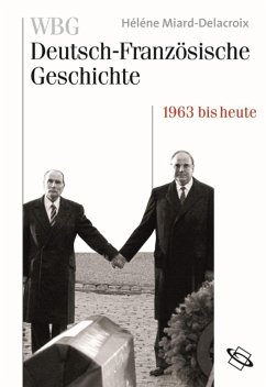 WBG Deutsch-Französische Geschichte Bd. XI (eBook, ePUB) - Miard-Delacroix, Helene