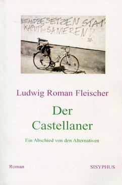 Der Castellaner (eBook, ePUB) - Fleischer, Ludwig Roman