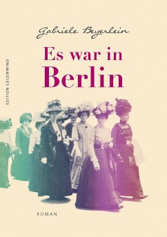 Es war in Berlin - Beyerlein, Gabriele