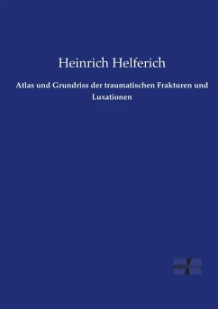 Cover Atlas und Grundriss der traumatischen Frakturen und Luxationen