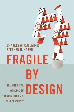 Fragile by Design - Calomiris, Charles W.; Haber, Stephen