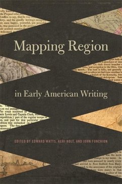 Mapping Region in Early American Writing