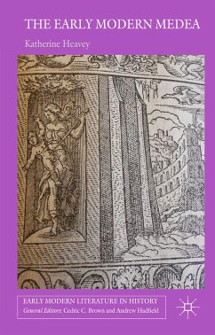 The Early Modern Medea (eBook, PDF) - Heavey, K.