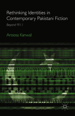 Rethinking Identities in Contemporary Pakistani Fiction (eBook, PDF) - Kanwal, A.