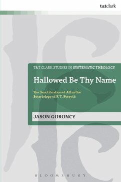 Hallowed Be Thy Name (eBook, PDF) - Goroncy, Jason Hallowed Be Thy Name (eBook, PDF) - Goroncy, Jason