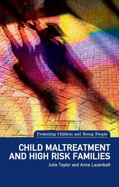 Child Maltreatment and High Risk Families (eBook, ePUB) Child Maltreatment and High Risk Families (eBook, ePUB)