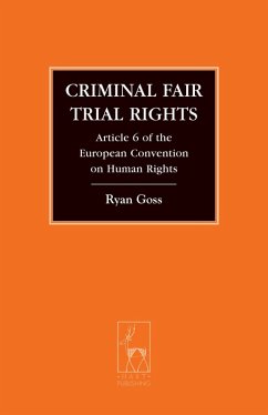 Criminal Fair Trial Rights (eBook, PDF) - Goss, Ryan