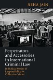Perpetrators and Accessories in International Criminal Law (eBook, PDF)