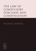 The Law of Compulsory Purchase and Compensation (eBook, PDF)