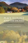 Place, Ecology and the Sacred (eBook, ePUB)