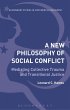 A New Philosophy of Social Conflict... - Bild 1