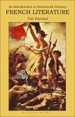 Introduction to Nineteenth-Century French Literature (eBook, PDF) Introduction to Nineteenth-Century French Literature (eBook, PDF)