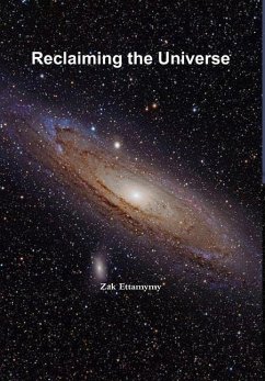 Reclaiming the Universe - Ettamymy, Zak