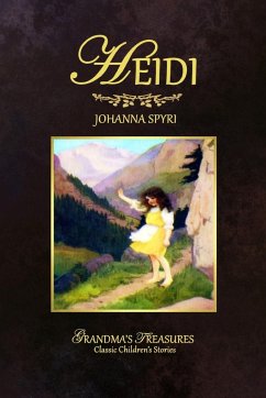 HEIDI - Treasures, Grandma'S; Spyri, Johanna