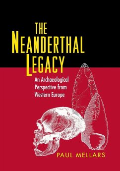 The Neanderthal Legacy - Mellars, Paul A.