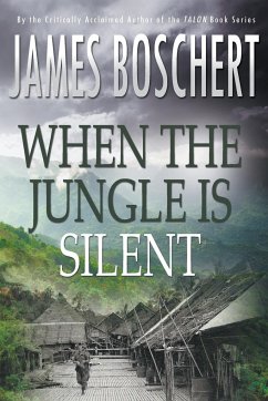 When The Jungle is Silent - Boschert, James