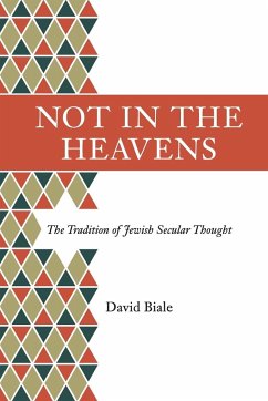 Not in the Heavens - Biale, David