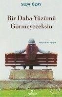 Bir Daha Yüzümü Görmeyeceksin - Özay, Seda