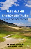 Free Market Environmentalism for the Next Generation (eBook, PDF)