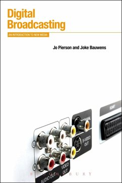 Digital Broadcasting (eBook, PDF) - Pierson, Jo; Bauwens, Joke