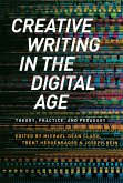 Creative Writing in the Digital Age (eBook, ePUB)