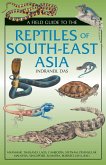 Field Guide to the Reptiles of South-East Asia (eBook, PDF)