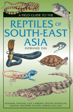 Field Guide to the Reptiles of South-East Asia (eBook, PDF) - Das, Indraneil
