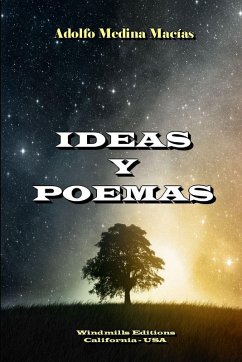 Ideas y Poemas - Medina Macías, Adolfo