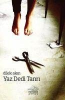 Yaz Dedi Tanri - Akin, Dilek