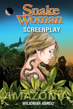 Snake Woman Screenplay - Abreu, Wiliomar