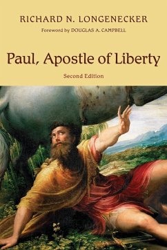 Paul, Apostle of Liberty - Longenecker, Richard N