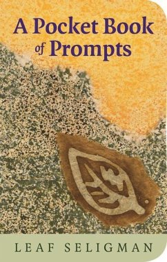 A Pocket Book of Prompts - Seligman, Leaf
