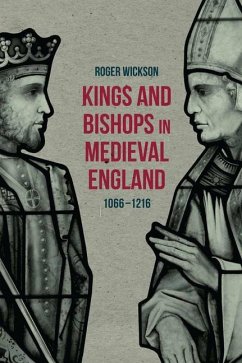Cover Kings and Bishops in Medieval England, 1066-1216