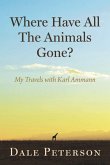 Where Have All the Animals Gone?