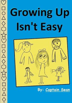Growing Up Isn't Easy - Sean, Captain