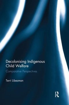 Decolonising Indigenous Child Welfare - Libesman, Terri