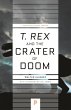 T. Rex and the Crater of Doom - Bild 1
