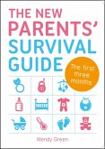 The New Parents' Survival Guide (eBook, ePUB)