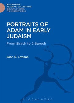 Portraits of Adam in Early Judaism (eBook, PDF) - Levison, John R.