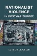 Nationalist Violence in Postwar Europe - Bild 1