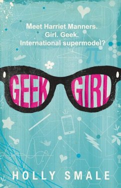 Geek Girl - Smale, Holly